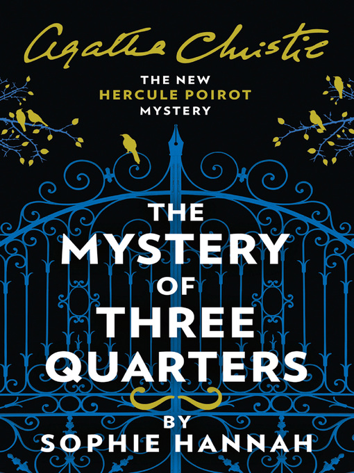 Title details for The Mystery of Three Quarters by Sophie Hannah - Available